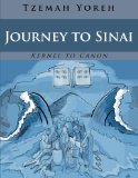 Journey To Sinai (Bilingual Edition) (Kernel to Canon) (Volume 4)