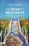 The Road to Resilience